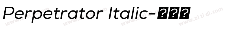 Perpetrator Italic字体转换